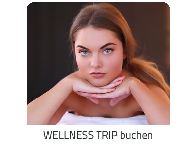 Deinen Wellness Trip suchen - Deine Auszeit auf https://www.trip-ferienhaus.com buchen