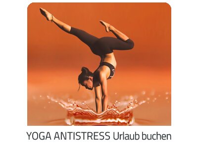 Yoga Antistress Reise auf https://www.trip-ferienhaus.com buchen